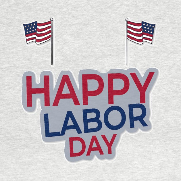 Happy Labor Day by D_creations